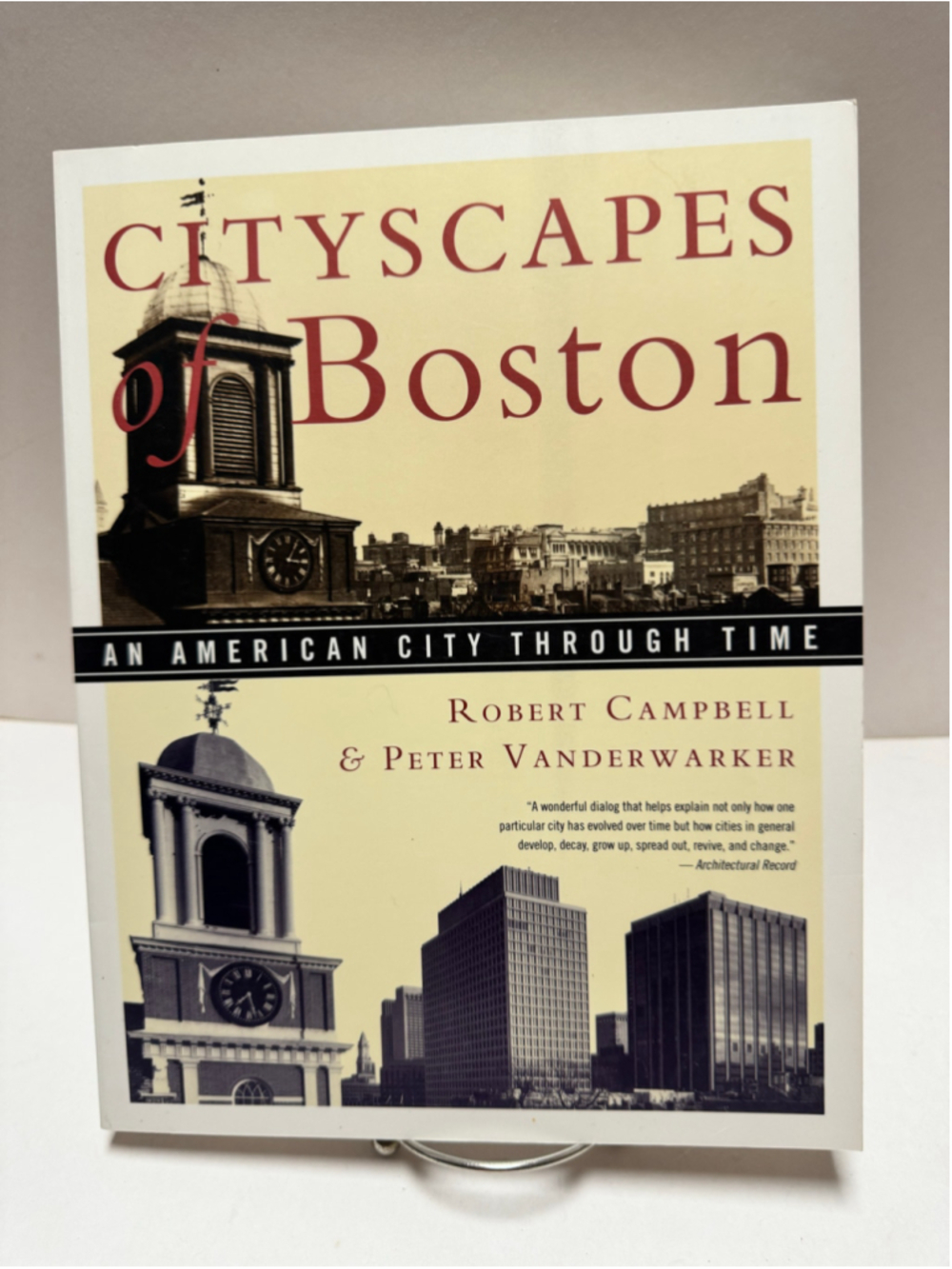 Cityscapes of Boston Robert Campbell 2005 Illustrated Architecture History